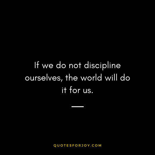 Hand picked 70+ Self Discipline Quotes & Sayings | With images