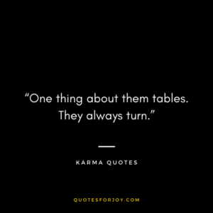 101 karma quotes to remember with images | Quotesforjoy.com