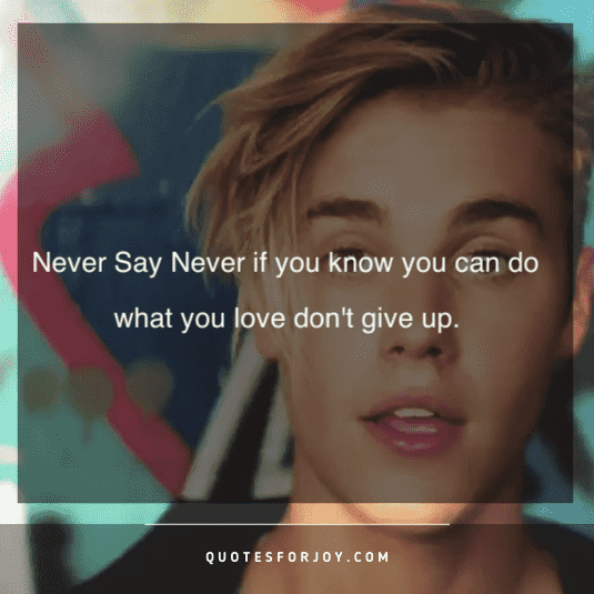 189 Justin Bieber Quotes to remember with images