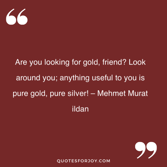 41 Inspiring Quotes About Gold | Gold Quotes With Images