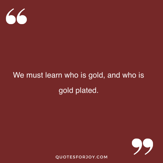 41 Inspiring Quotes About Gold | Gold Quotes With Images