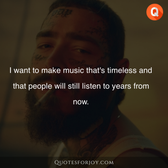 post malone Quotes to remember | Quotesforjoy.com