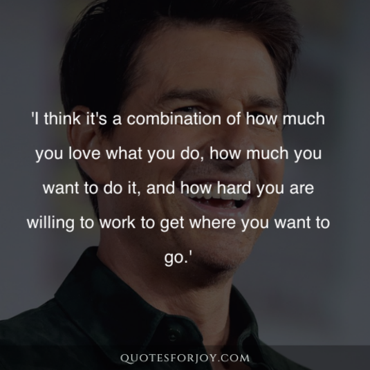 Tom Cruise Quotes 15