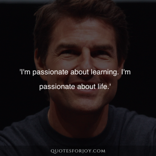 Tom Cruise Quotes 5